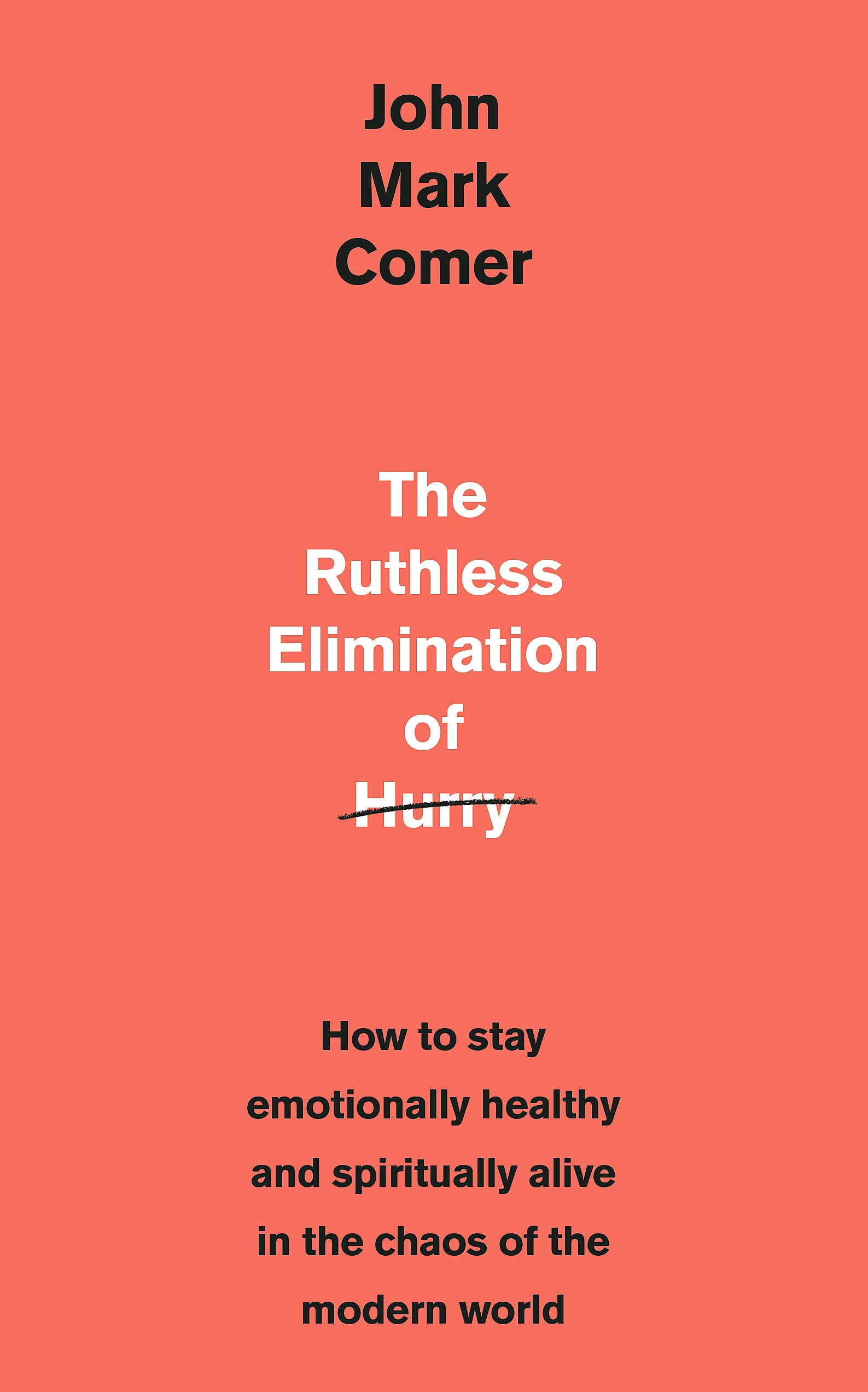 The Ruthless Elimination of Hurry - Book Recommendation